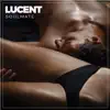 Lucent - Soulmate